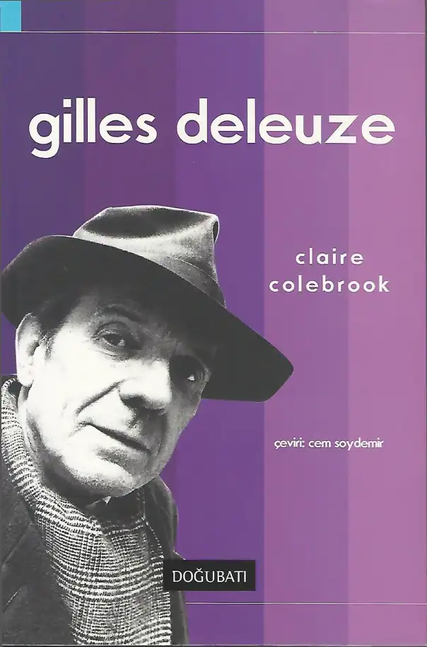 Gilles Deleuze — Claire Colebrook