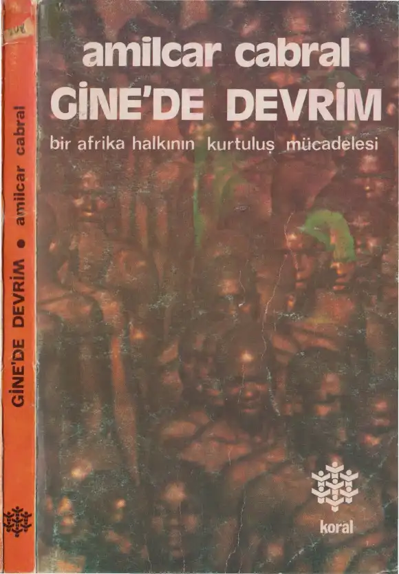 Gine'de Devrim: Bir Afrika Halkının Kurtuluş Mücadelesi — Amilcar Cabral
