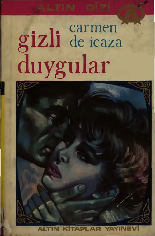 Gizli Duygular — Carmen de Icaza