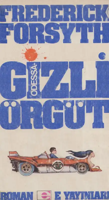 Gizli Örgüt/Odessa — Frederick Forsyth