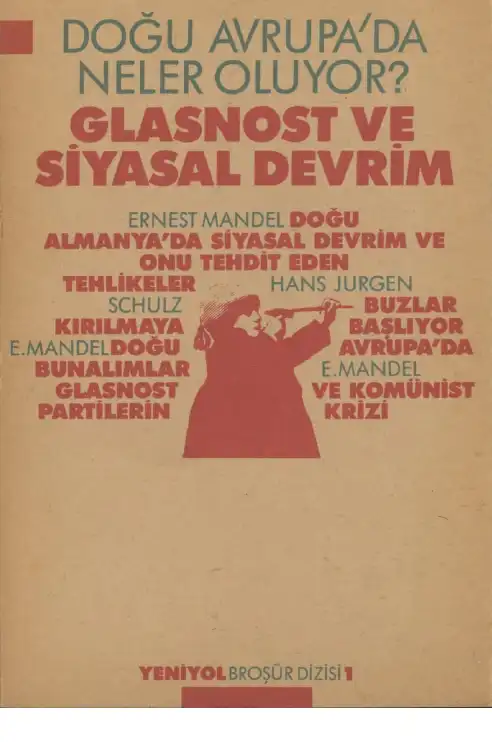 Glasnost Ve Siyasal Devrim — Ernest Mandel