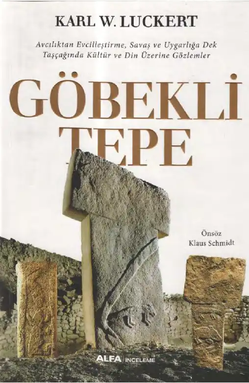 Göbekli Tepe — Karl W. Luckert
