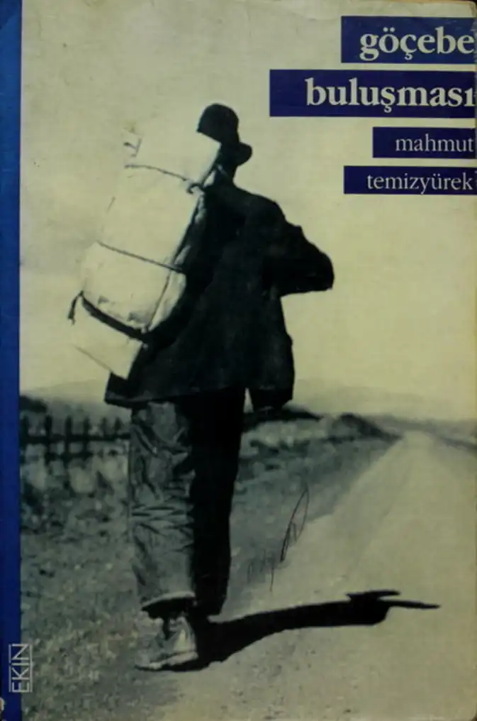 Göçebe Buluşması — Mahmut Temizyürek