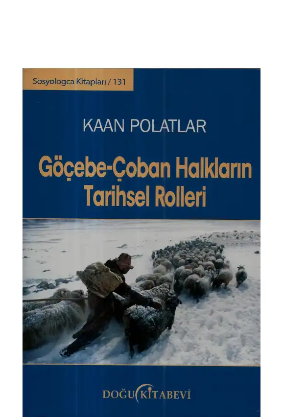 Göçebe-Çoban Halkların Tarihsel Rolleri — Kaan Polatlar
