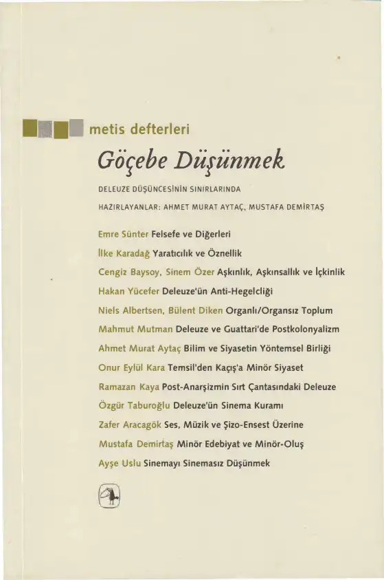 Göçebe Düşünmek: Deleuze Düşüncesinin Sınırlarında — Ahmet Murat Aytaç, Mustafa Demirtaş