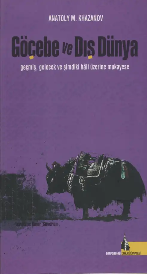 Göçebe ve Dış Dünya — Anatoly M. Khazanov