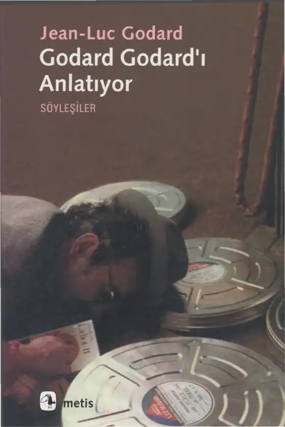 Godard Godard'ı Anlatıyor — Jean-Luc Godard