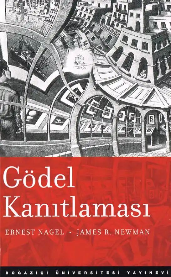 Gödel Kanıtlaması — Ernest Nagel, James R. Newman