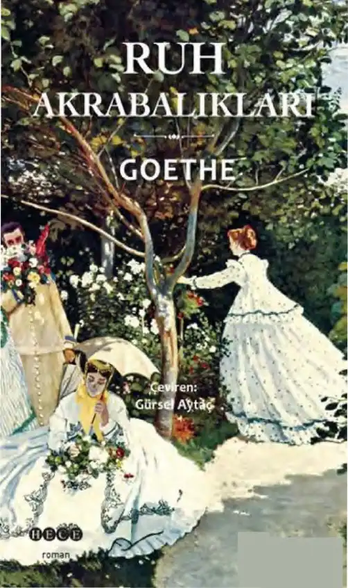 Goethe Ruh - Akrabalıkları — Johann Wolfgang von Goethe