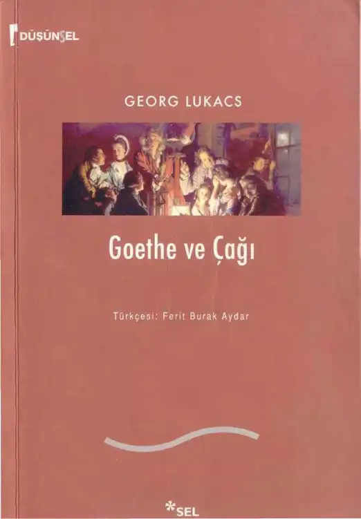 Goethe ve Çağı — Georg Lukacs