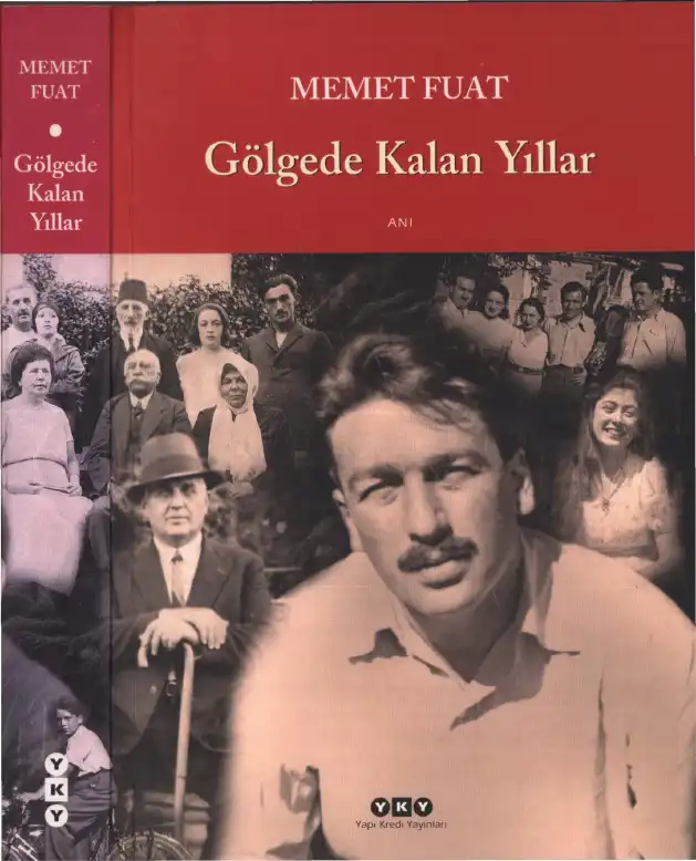 Gölgede Kalan Yıllar — Memet Fuat
