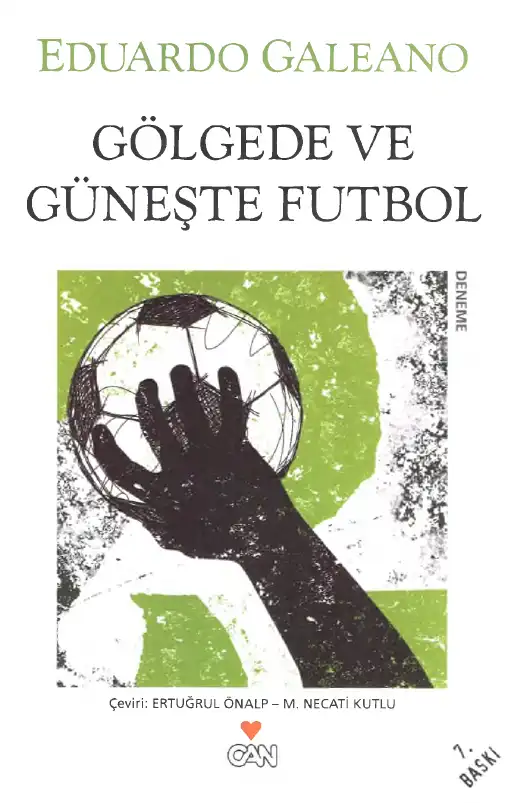 Gölgede ve Güneşte Futbol — Eduardo Galeano