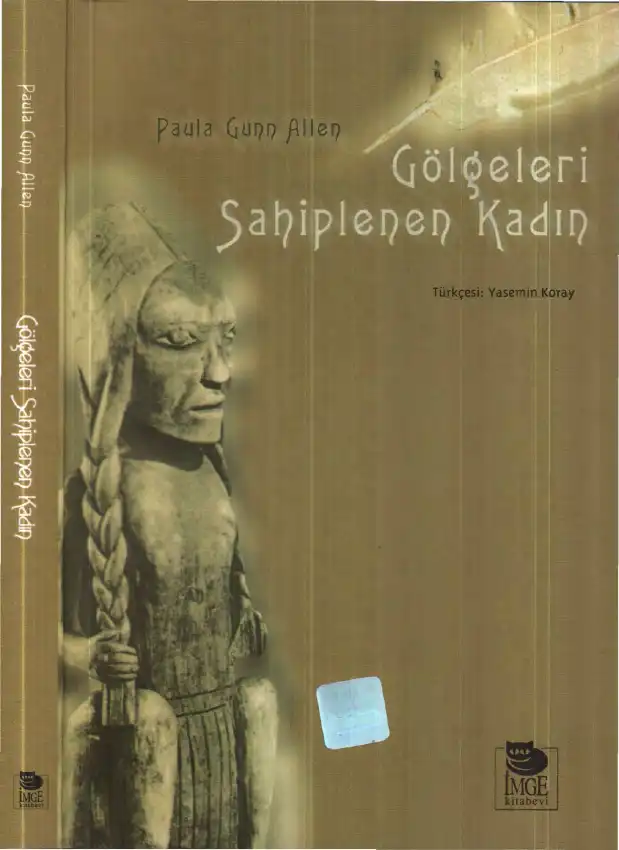 Gölgeleri Sahiplenen Kadın — Paula Gunn Allen