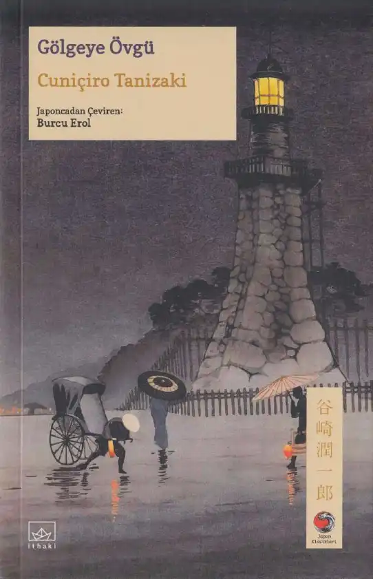 Gölgeye Övgü — Cuniçiro Tanizaki