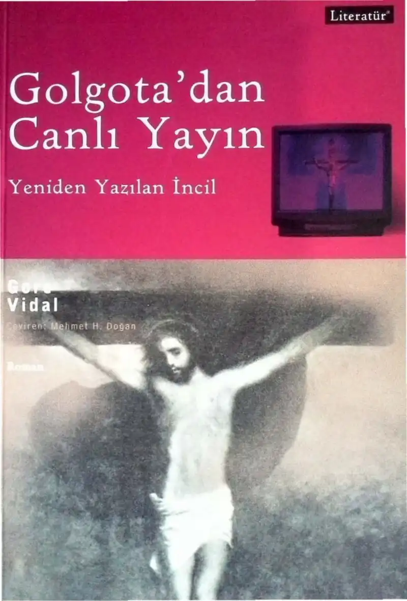 Golgotadan Canlı Yayın — Gore Vidal