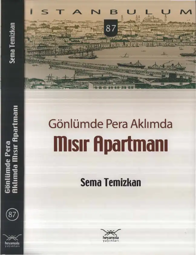 Gönlümde Pera Aklımda Mısır Apartmanı — Sema Temizkan