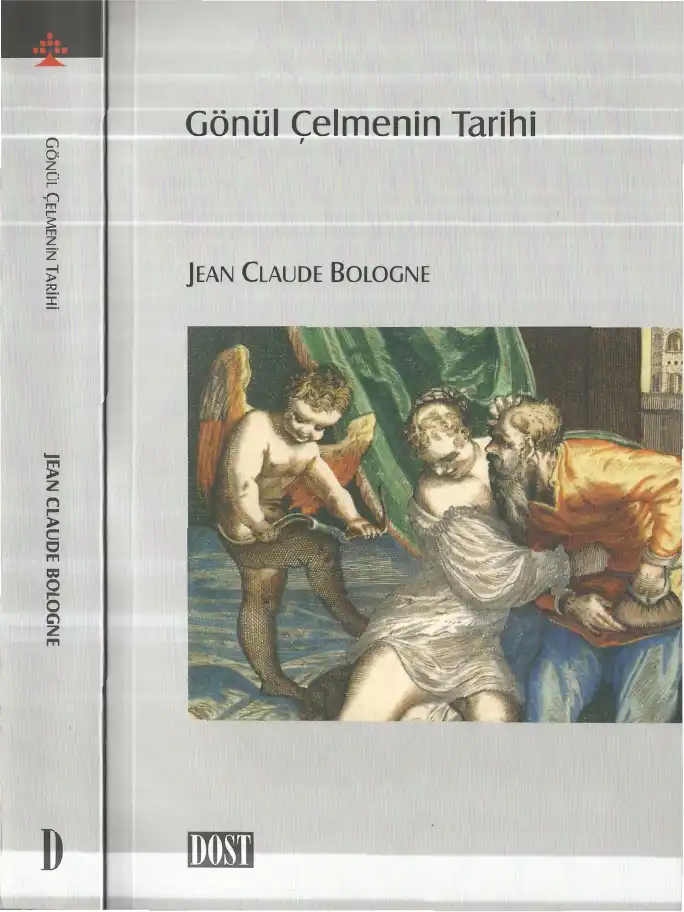 Gönül Çelmenin Tarihi — Jean Claude Bologne