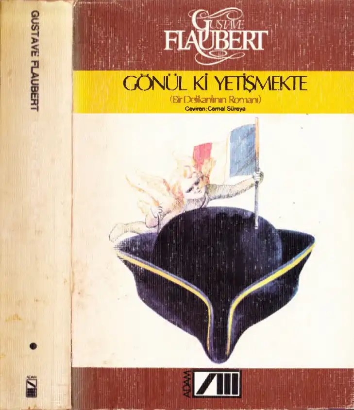 Gönül ki Yetişmekte — Gustave Flaubert