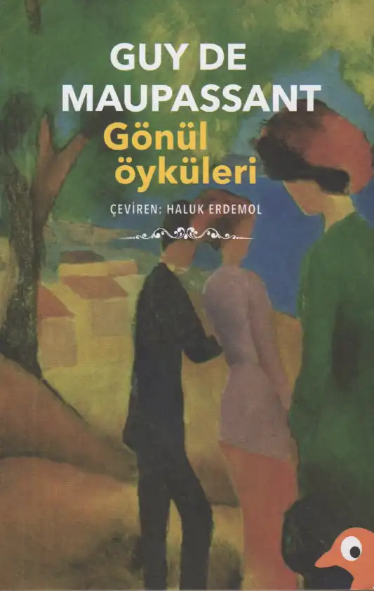 Gönül Öyküleri — Guy de Maupassant