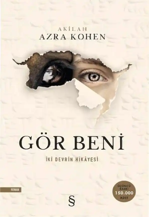 Gör Beni: İki Devrin Hikayesi — Azra Kohen