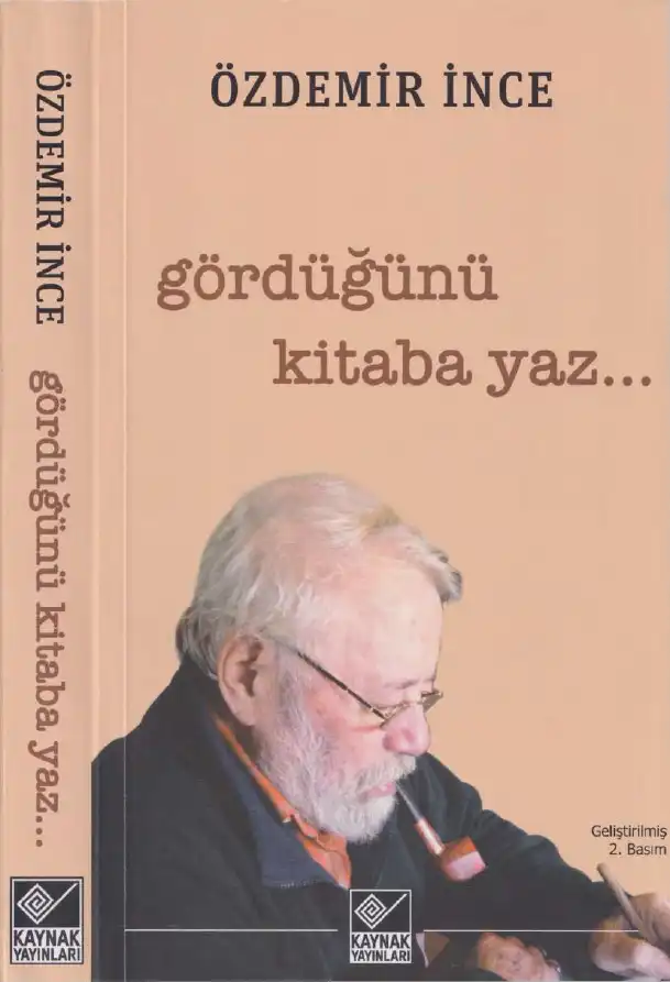 Gördüğünü Kitaba Yaz — Özdemir İnce