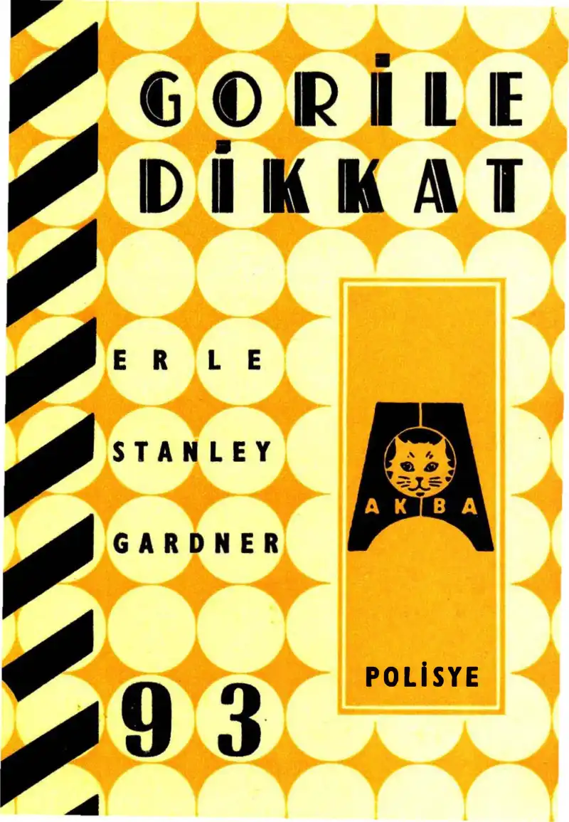 Gorile Dikkat — Erle Stanley Gardner