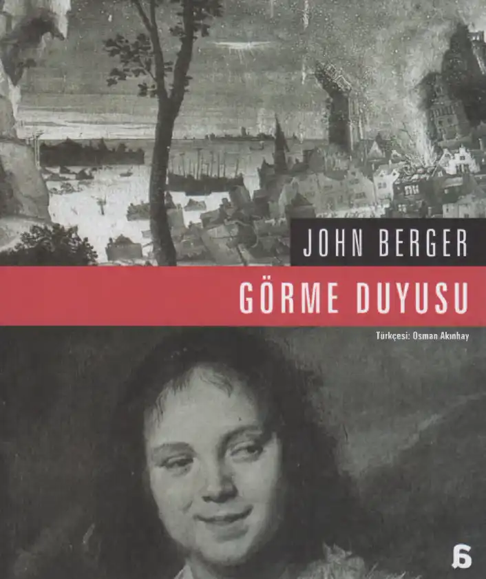 Görme Duyusu — John Berger