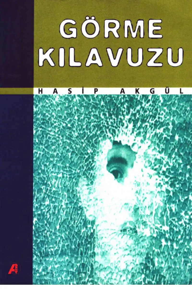 Görme Kılavuzu — Hasip Akgül