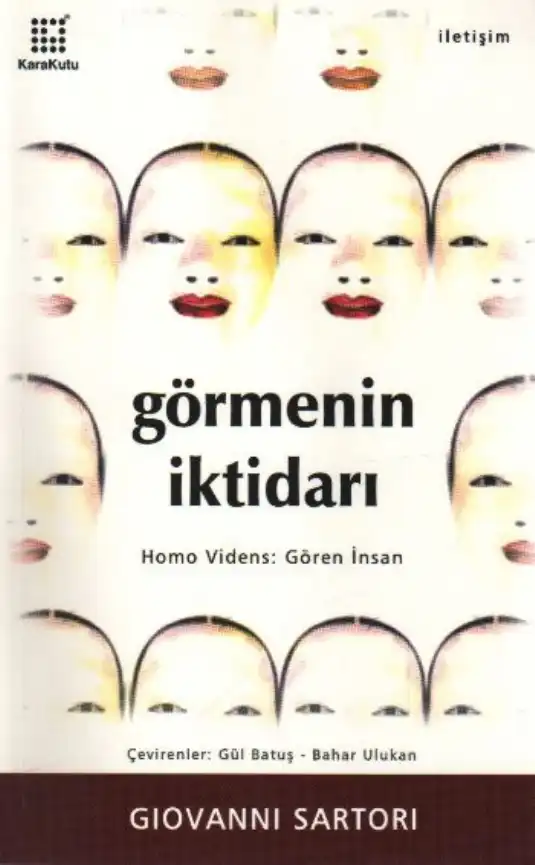 Görmenin İktidarı: Homo Videns: Gören İnsan — Giovanni Sartori