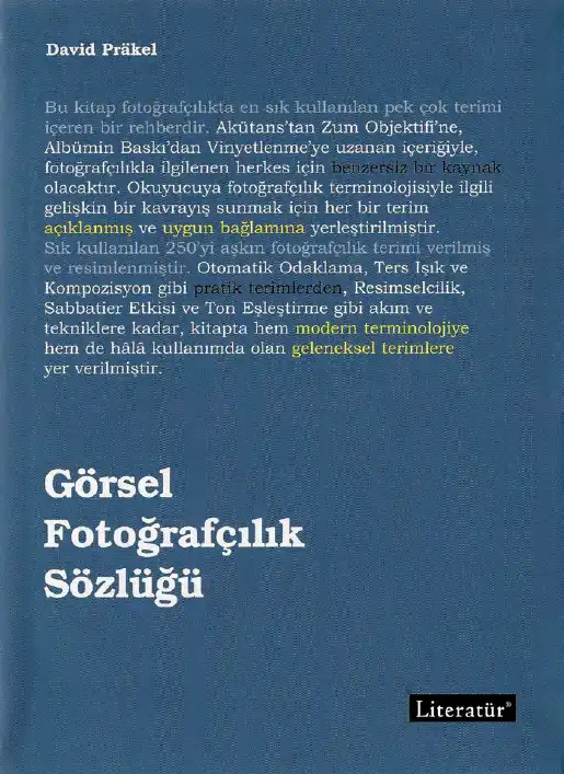 Görsel Fotoğrafçılık Sözlüğü — David Prakel