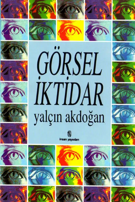 Görsel İktidar — Yalçın Akdoğan