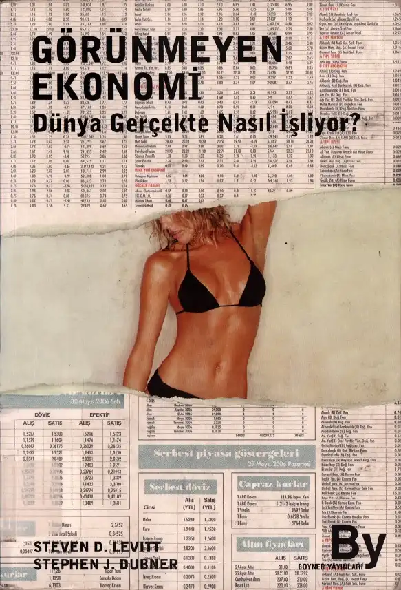 Görünmeyen Ekonomi: Dünya Gerçekte Nasıl İşliyor? — Steven D. Levitt, Stephen J. Dubner
