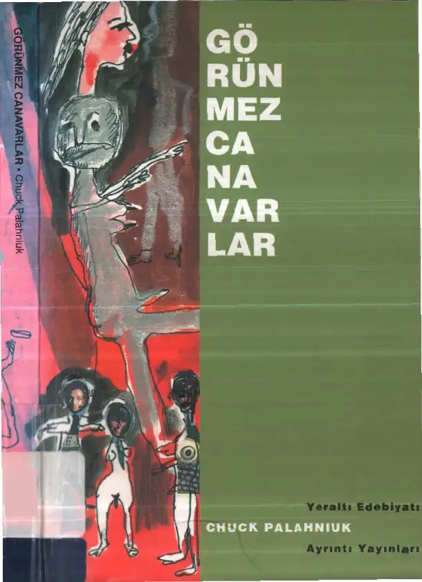 Görünmez Canavarlar — Chuck Palahniuk