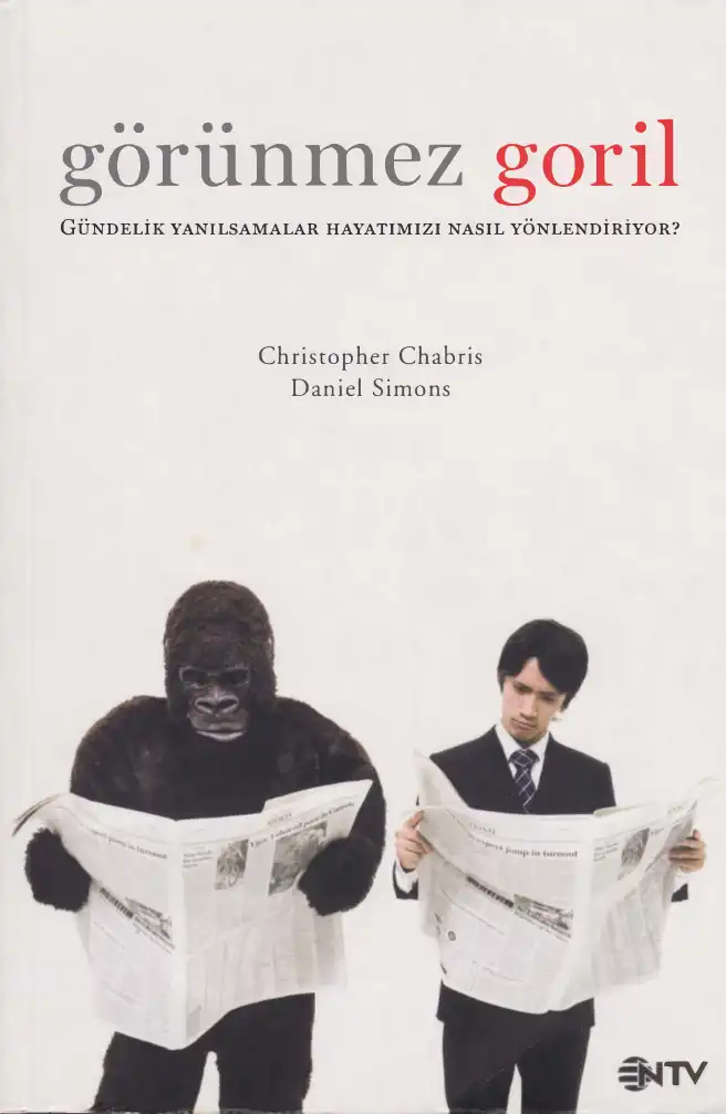 Görünmez Goril — Christopher Chabris ve Daniel Simons