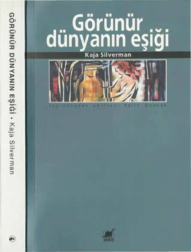 Görünür Dünyanın Eşiği — Kaja Silverman