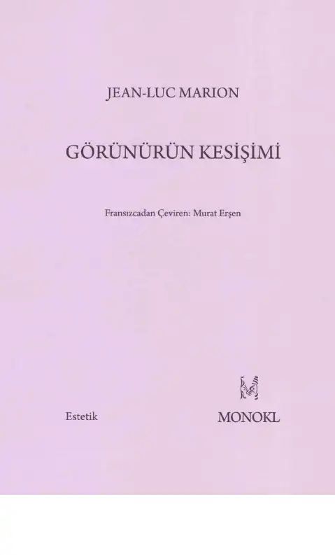 Görünürün Kesişimi — Jean-Luc Marion