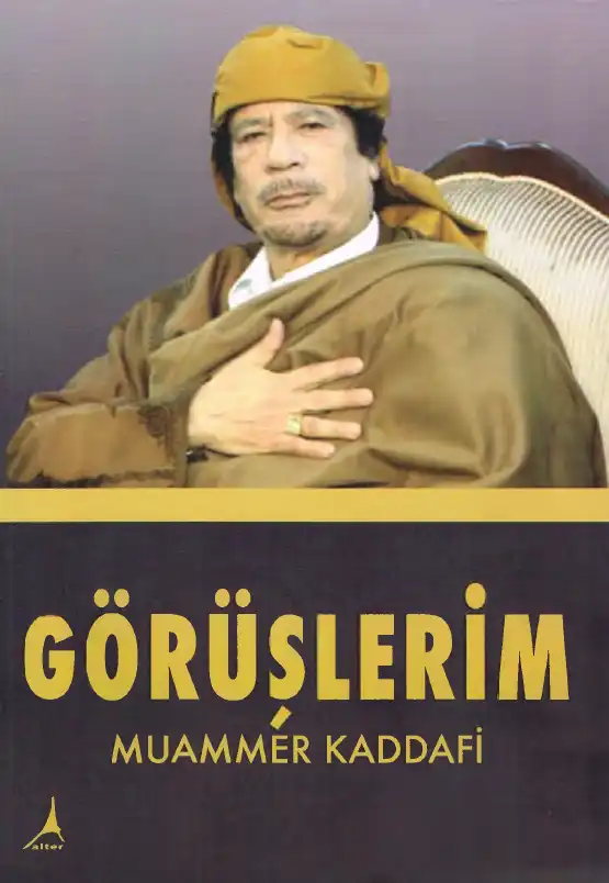 Görüşlerim — Muammer El-Kaddafi
