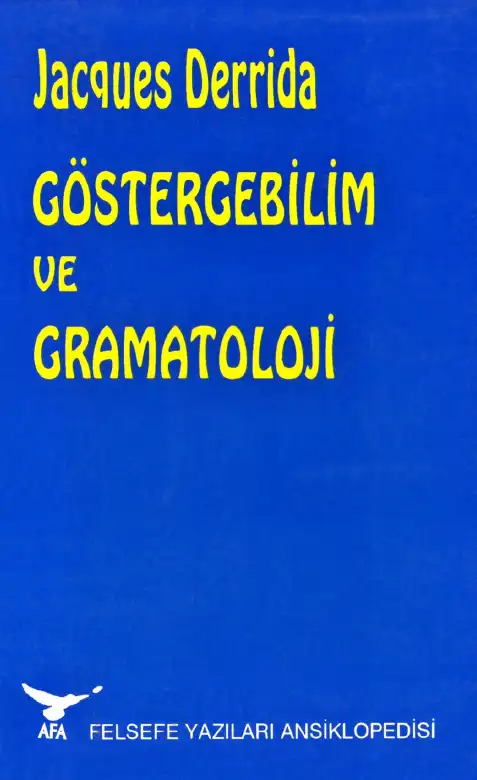 Göstergebilim ve Gramatoloji — Jacques Derrida