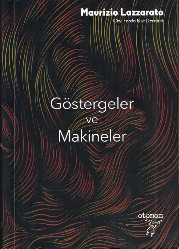 Göstergeler ve Makineler — Maurizio Lazzarato