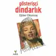 Gösterişçi Dindarlık — Ejder Okumuş