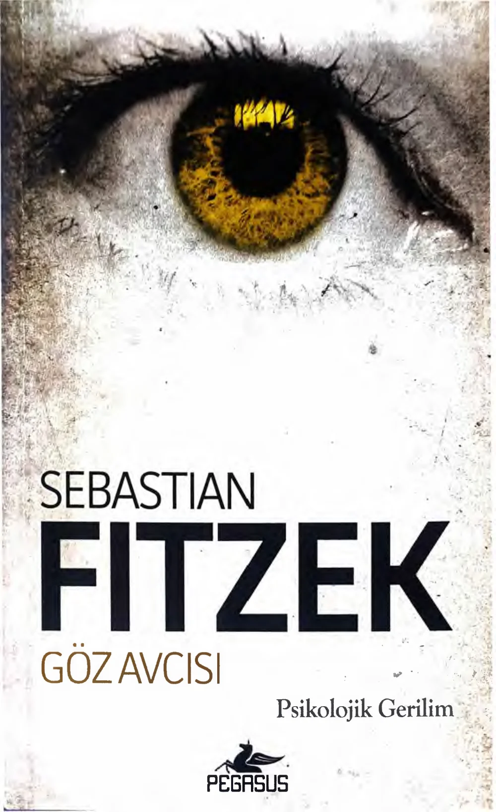 Göz Avcısı — Sebastian Fitzek