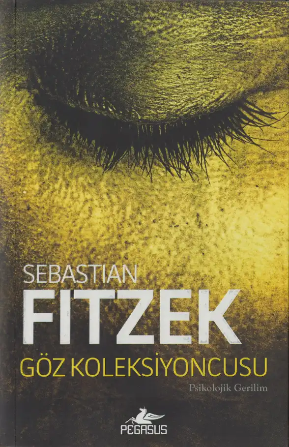 Göz Koleksiyoncusu — Sebastian Fitzek