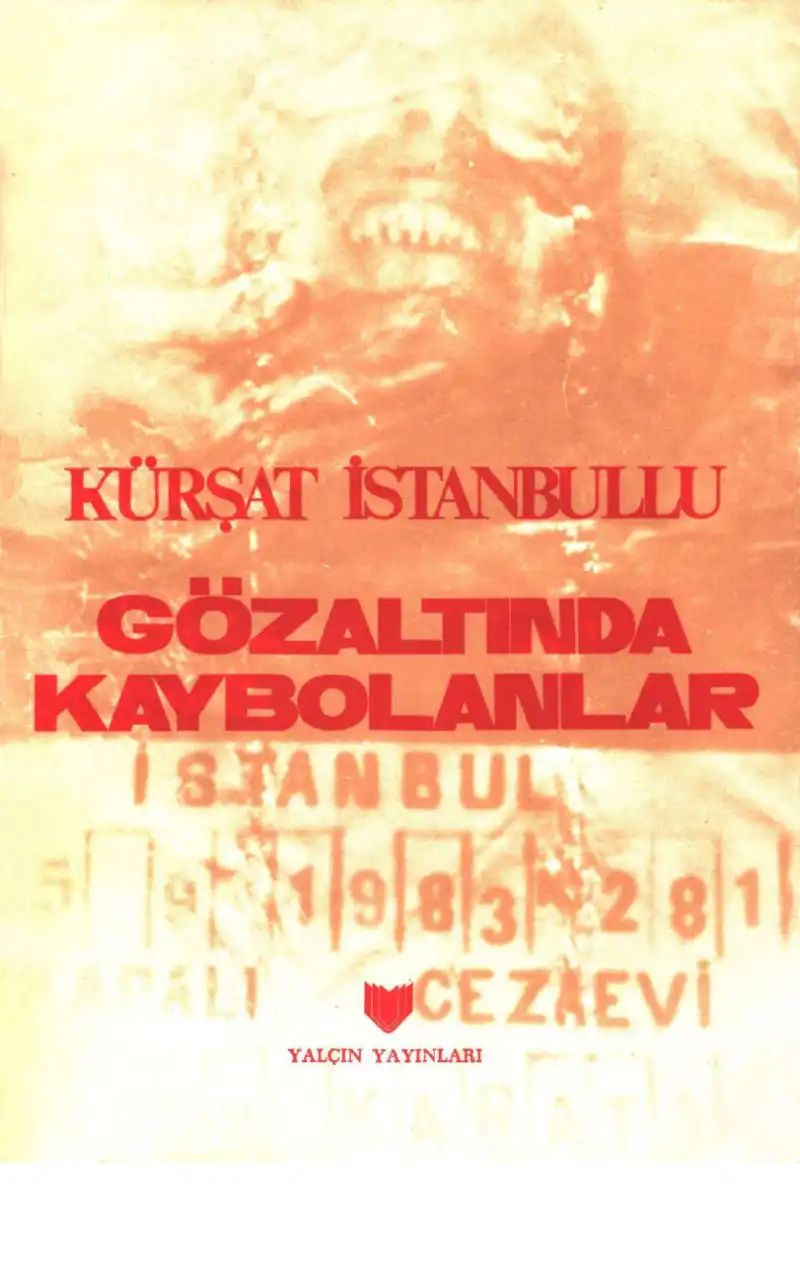 Gözaltında Kaybolanlar — Kürşat İstanbullu