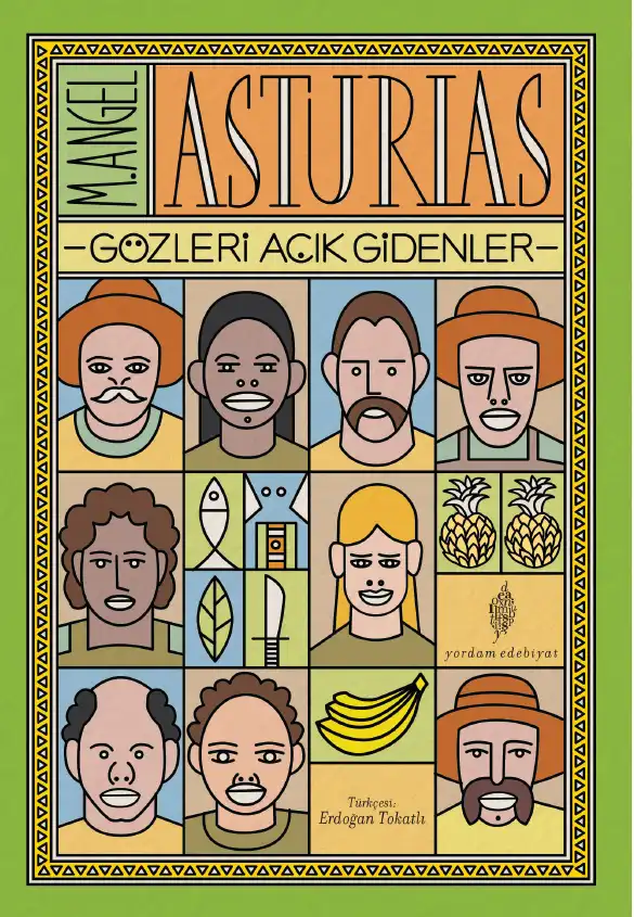 Gözleri Açık Gidenler — Miguel Angel Asturias