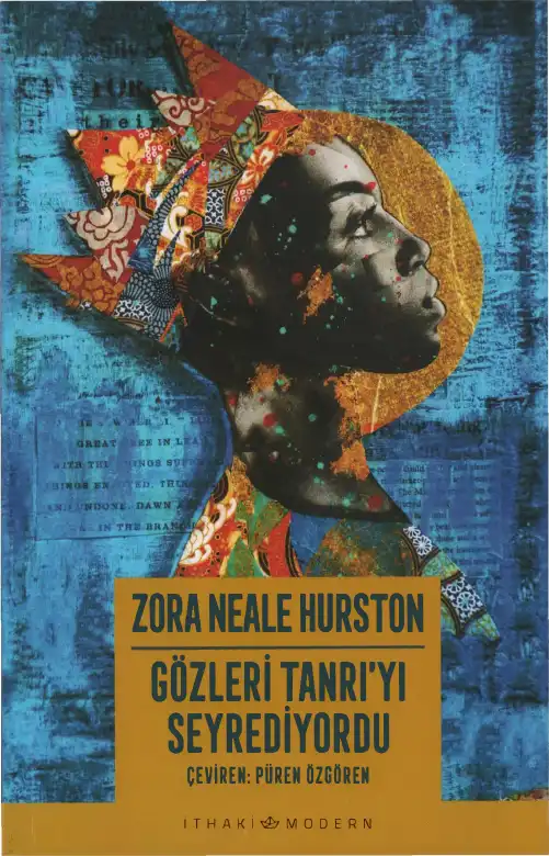 Gözleri Tanrıyı Seyrediyordu — Zora Neale Hurston