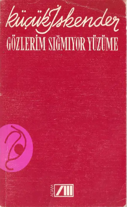 Gözlerim Sığmıyor Yüzüme — Küçük İskender