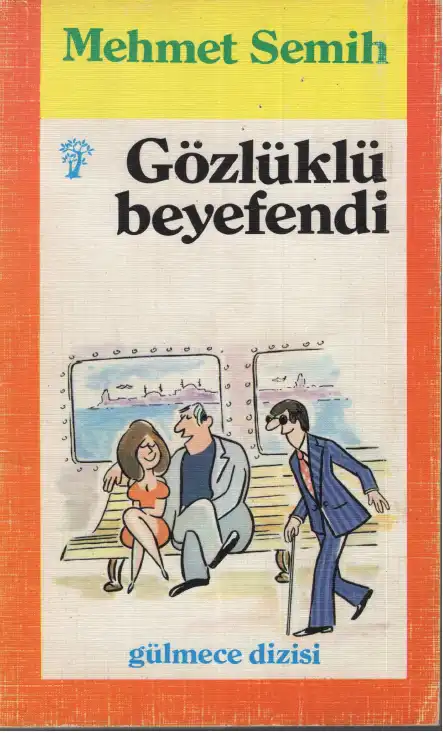 Gözlüklü Beyefendi — Mehmet Semih Gemalmaz