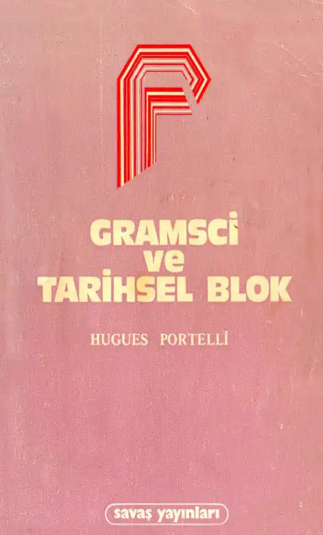Gramsci ve Tarihsel Blok — Hugues Portelli