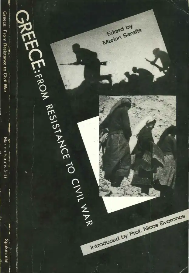 Greece: From Resistance to Civil War — Marion Sarafis