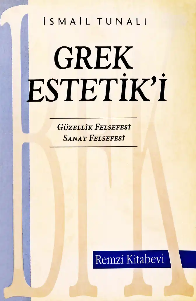 Grek Estetiği — İsmail Tunalı